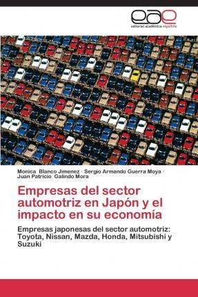 Libro Empresas Del Sector Automotriz En Japon Y El Impact...