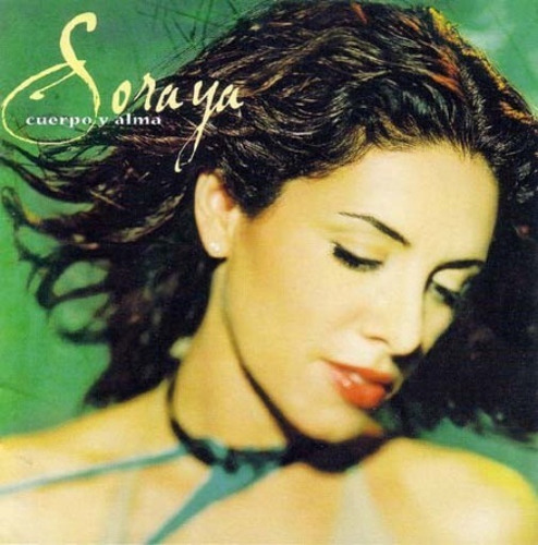 Soraya Cd Cuerpo Y Alma Original Nuevo 