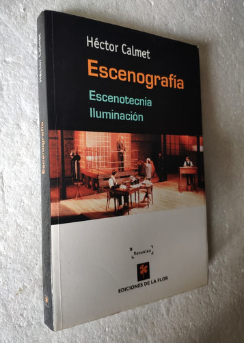 Escenografía Escenotecnia Iluminación Héctor Calmet Firmado (Usado)
