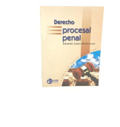 Derecho Procesal Penal