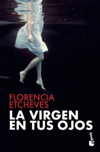 La Virgen En Tus Ojos - Florencia Etcheves