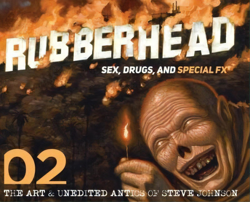 Rubberhead : Volume 2, De Steve Johnson. Editorial Dark Ink, Tapa Dura En Inglés