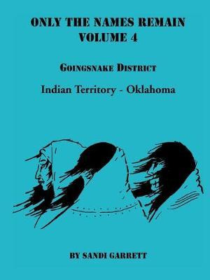 Libro Only The Names Remain, Volume 4 : Goingsnake Distri...