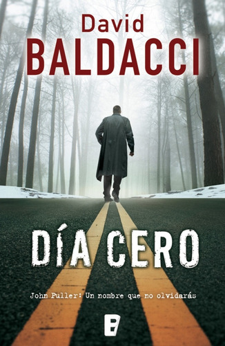 Día Zero (zeta) - Baldacci David