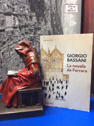 Giorgio Bassani - La Novela De Ferrara - Literatura Italiana