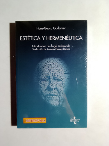 Hans-georg Gadamer - Estética Y Hermenéutica 