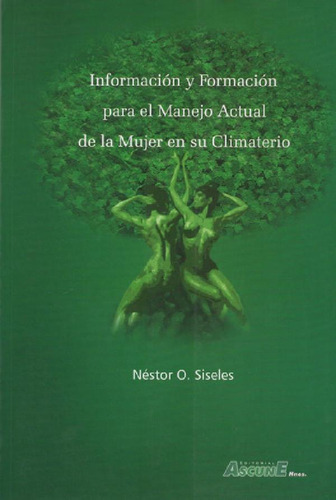 Libro - Informacion Y Formacion,manejo De Mujer En Climater