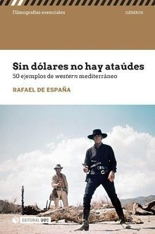 Sin Dolares No Hay Ataudes - De España,rafael