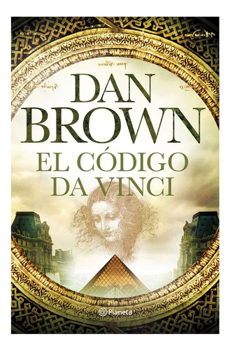 El Código Da Vinci:  Aplica, De Brown, Dan. Editorial Planeta, Tapa Blanda En Español