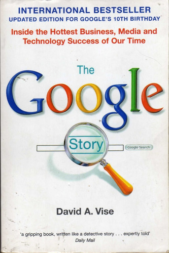 The Google Story. David A. Vise
