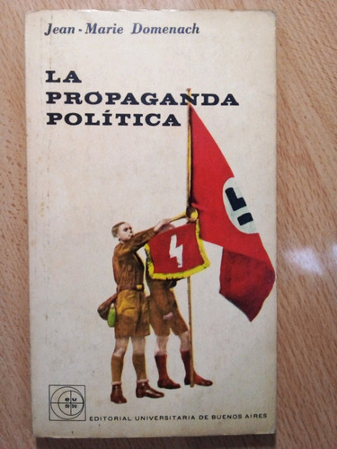 La Propaganda Politica Jean Marie Domenach A49