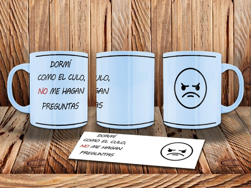  Taza Humor Dormí Como El Cul... De Cerámica