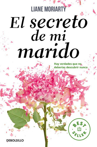 El Secreto De Mi Marido, De Moriarty, Liane. Editorial Debolsillo, Tapa Blanda En Español