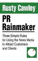 Libro Pr Rainmaker : Three Simple Rules For Using The New...
