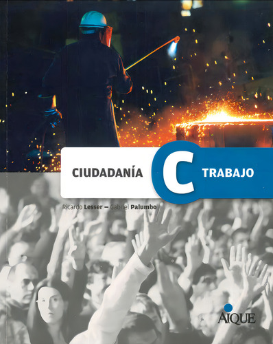 Ciudadania Y Trabajo Por Aique Español Tapa Blanda 2013