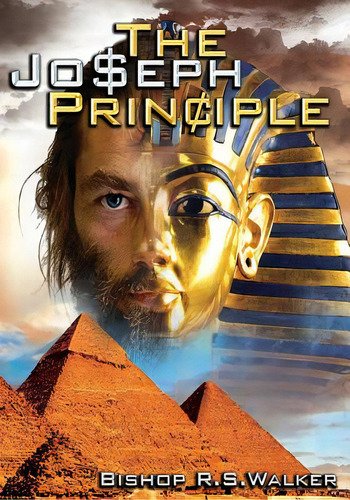 The Joseph Principle, De Walker, Bishop R. S.. Editorial Lightning Source Inc, Tapa Blanda En Inglés