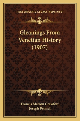 Libro Gleanings From Venetian History (1907) - Crawford, ...