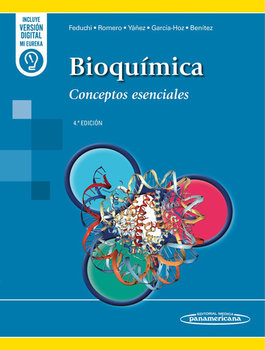 Feduchi Bioquímica: Conceptos Esenciales, De Elena Feduchi Canosa. Editorial Editorial Médica Panamericana, Tapa Blanda, Edición 4 En Español, 2025