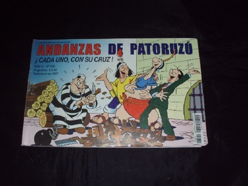 Andanzas De Patoruzu # 825: Cada Uno. Con Su Cruz!