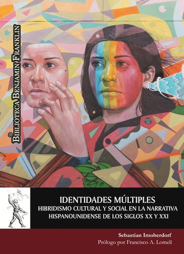 Identidades Multiples Hibridismo Cultural Y Social En La Na, De Imoberdorf, Sebastian. Editorial Universidad De Alcala, Tapa Blanda En Español