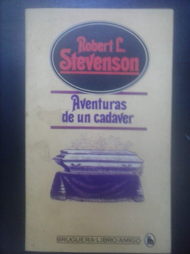 Aventuras De Un Cadáver - Robert Louis Stevenson 