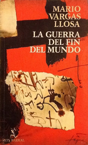 La Guerra Del Fin Del Mundo - Mario Vargas Llosa (Usado)