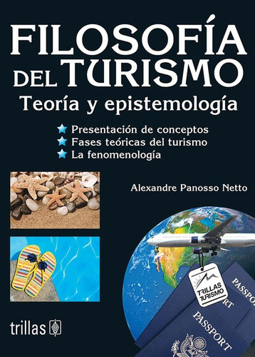 Filosofía Del Turismo Teoría Y Epistemología Ed Trillas