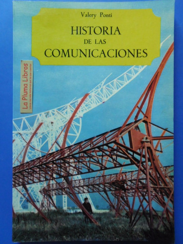 Historia De Las Comunicaciones (nuevo!!) Ponti Valery 