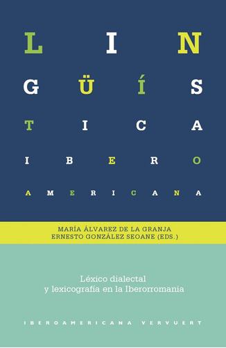 Lèxico Dialectarl Y Lexicografía En La Iberorromania