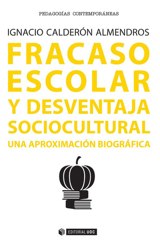 Libro Fracaso Escolar Y Desventaja Sociocultural