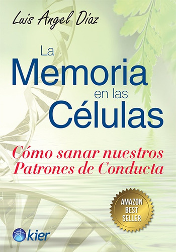 Memoria En Las Celulas, La - Diaz ,luis Angel