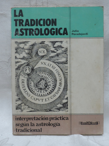 La Tradición  Astrológica  Julio Peradejordi  Editorial Alas