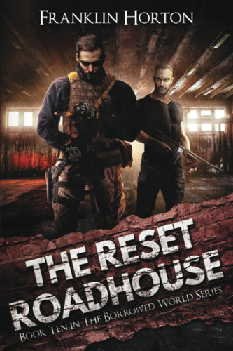 Libro: The Reset Roadhouse: Book Ten In The Borrowed World S