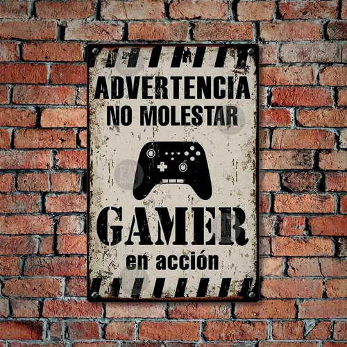 Advertencia No Molestar Gamer En Acción  Art 631  20x30cm X1