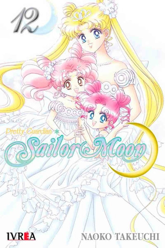 Sailor Moon 12 - Naoko Takeuchi - Ivrea