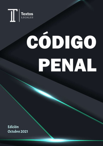 Libro Código Penal. Textos Legales.: Ley Orgánica 10/ Lrf