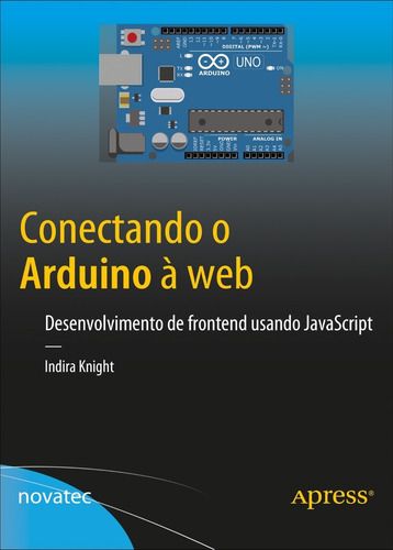 Livro Conectando O Arduino À Web Novatec Editora