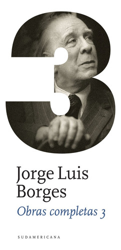 Obras Completas 3 - Jorge Luis Borges