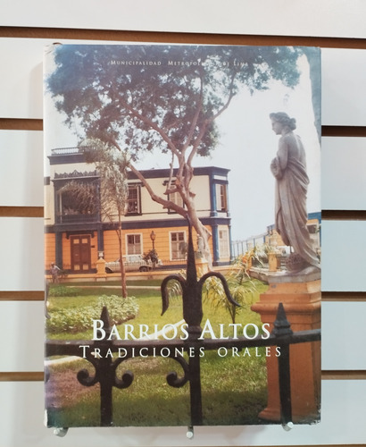 Barrios Altos Tradiciones Orales