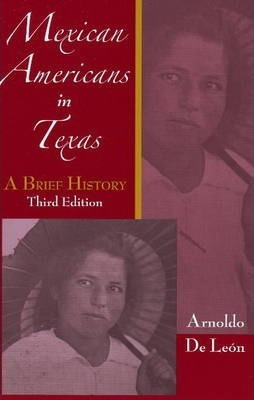 Libro Mexican Americans In Texas : A Brief History - Arno...