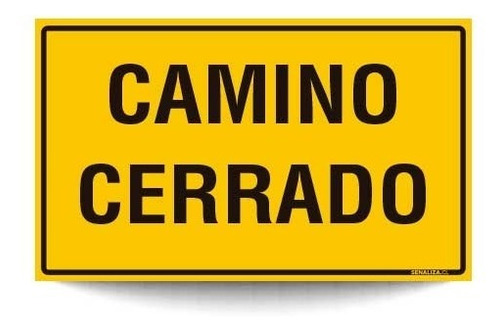 Señaletica Camino Cerrado 30x20 Adhesivo