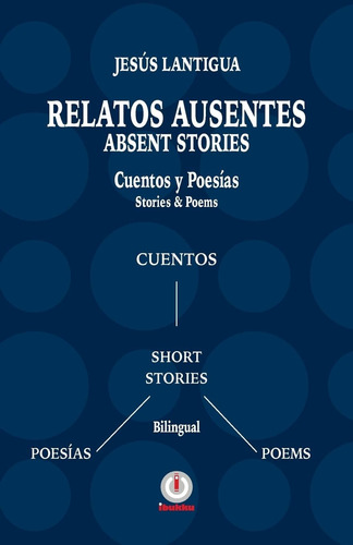 Libro: Relatos Ausentes / Absent Stories (spanish Edition)