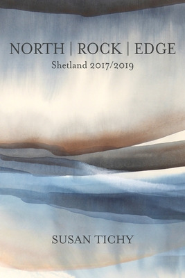 Libro North Rock Edge: Shetland 2017/2019 - Tichy, Susan