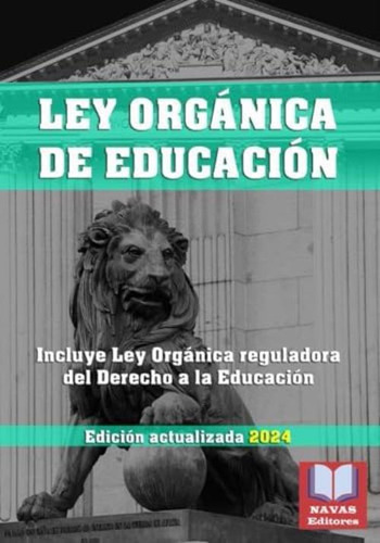 Libro: Ley Orgánica De Educación. Edición Actualizada. Ley A