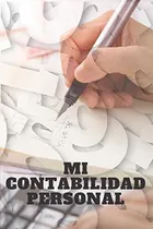 Comprar Libro Mi Contabilidad Personal: Registro De Ingresos Y Gast