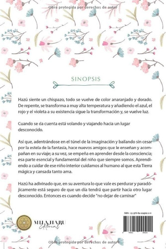 Una Flor Llamó A Mi Puerta: Un Viaje Guiado Por El Brillo Na