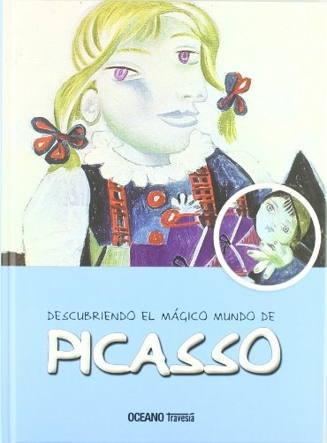 Descubriendo El Mágico Mundo De Picassso - María Jordá