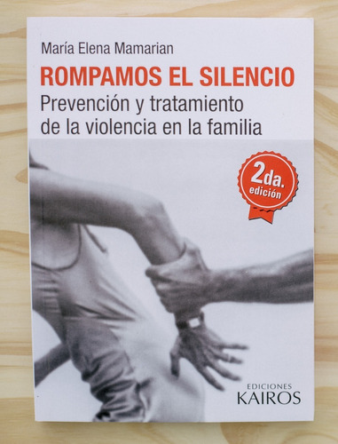 Rompamos El Silencio (3era Ed.) - María Elena Mamarián