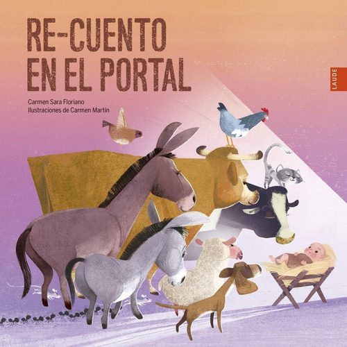 Libro: Re-cuento En El Portal. Floriano, Carmen Sara. Edelvi