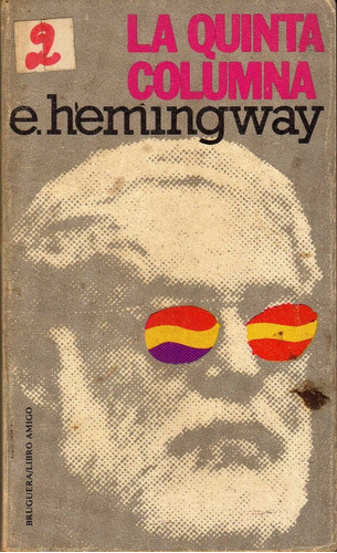 La Quinta Columna. Ernest Hemingway